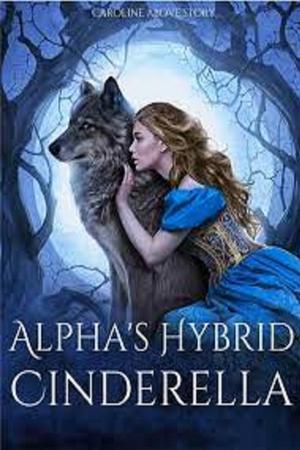Alpha&##039;s Hybrid Cinderella
