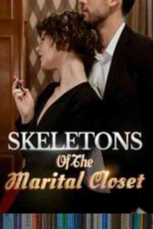 Skeletons Of The Marital Closet